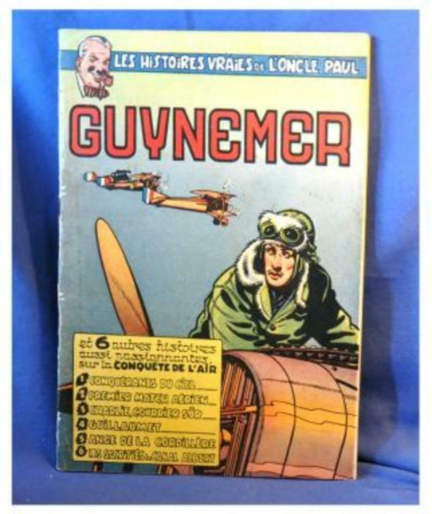 §  bd Les histoires vraies de l'oncle paul 4.Guynemer, Enlèvement ou Envoi, Une BD, Utilisé, Divers auteurs