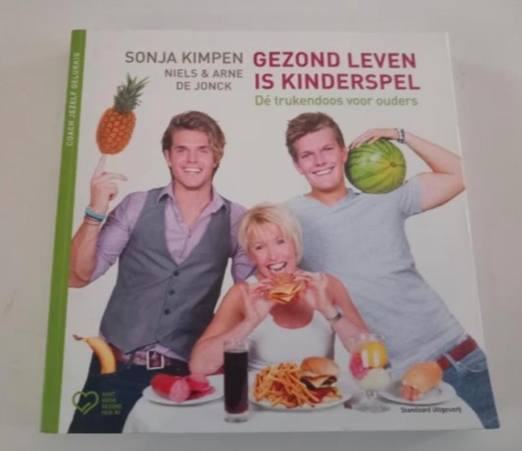 Boek Gezond leven is kinderspel Gezondheid Kind Sonja Kimpen, Boeken, Ophalen of Verzenden, Zo goed als nieuw, Gezondheid en Conditie