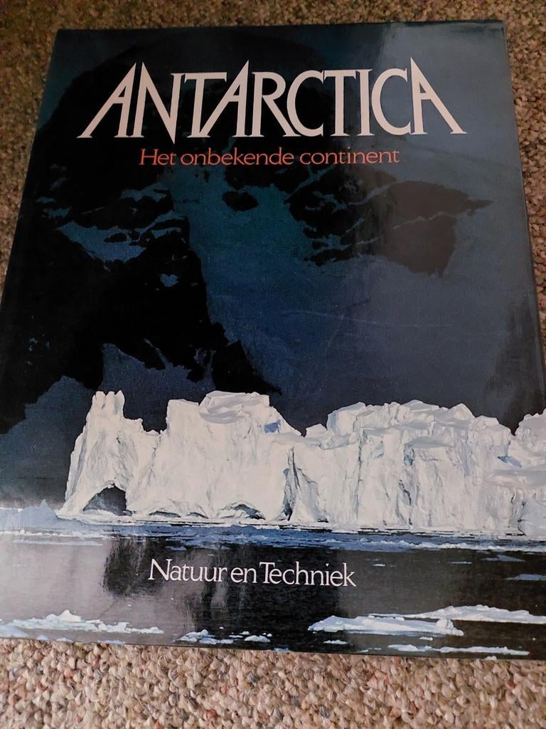 Antarctica Het onbekende continent Natuur en Techniek, Ophalen of Verzenden, Zo goed als nieuw