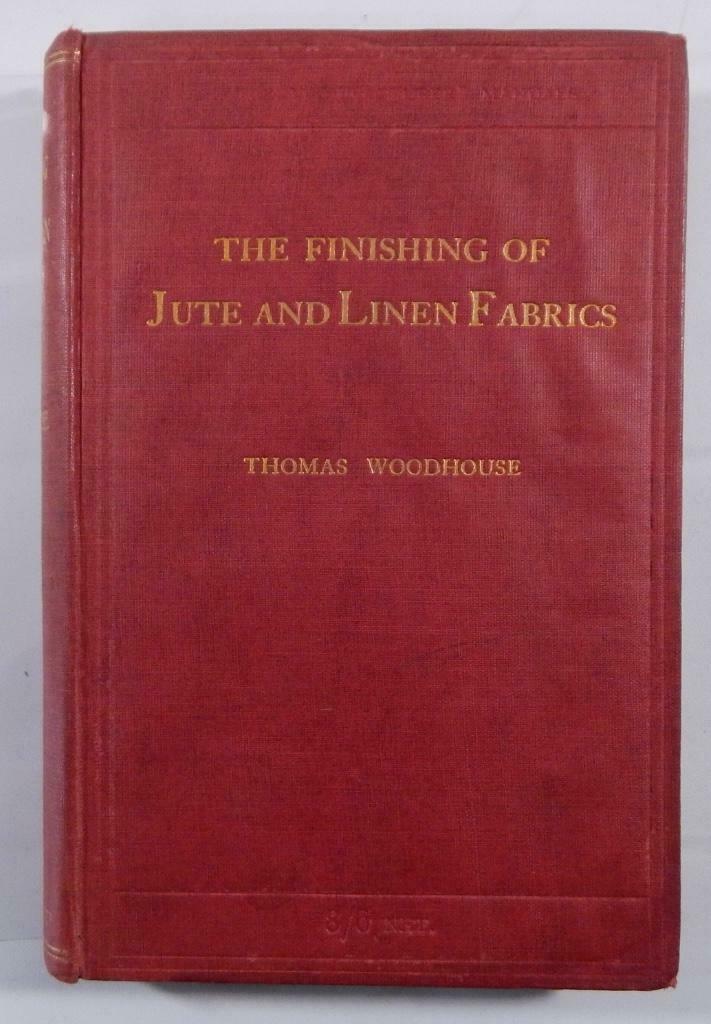 The Finishing of Jute and Linen Fabrics, Livres, Technique, Enlèvement ou Envoi, Utilisé, Génie mécanique
