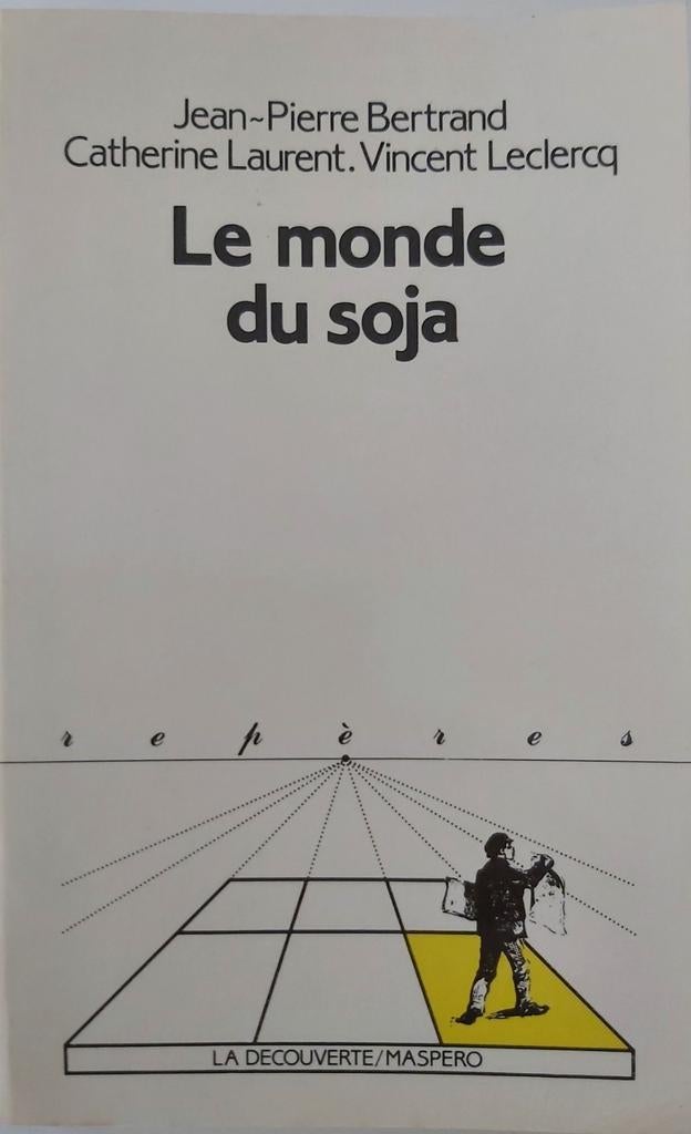 Le monde du soja, Livres, Enlèvement ou Envoi, Comme neuf, Collectif, Économie et Marketing