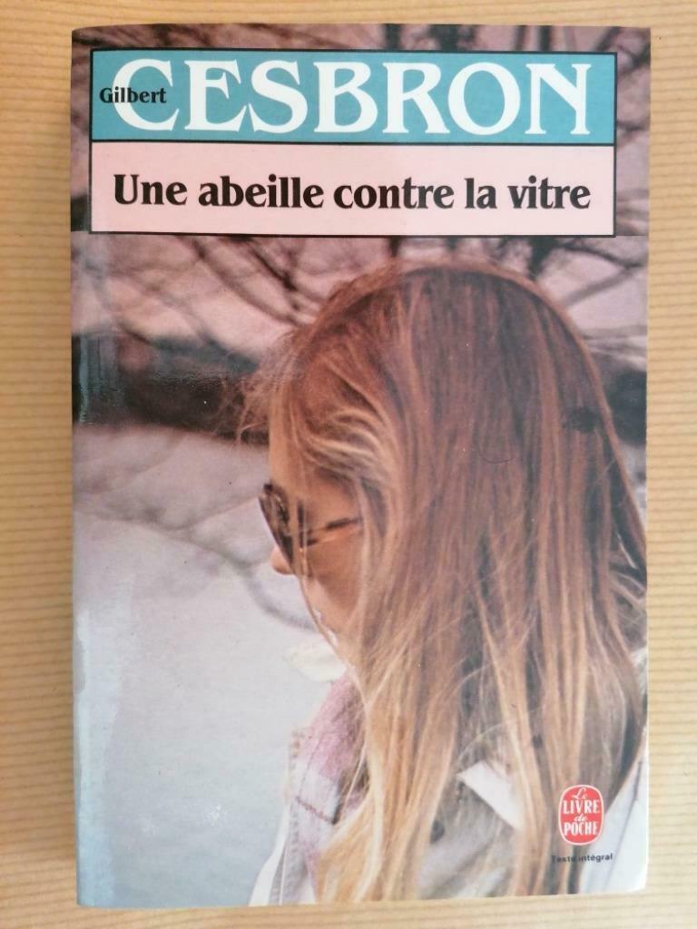Une abeille contre la vitre - Gilbert Cesbron, Livres, Enlèvement ou Envoi, Utilisé