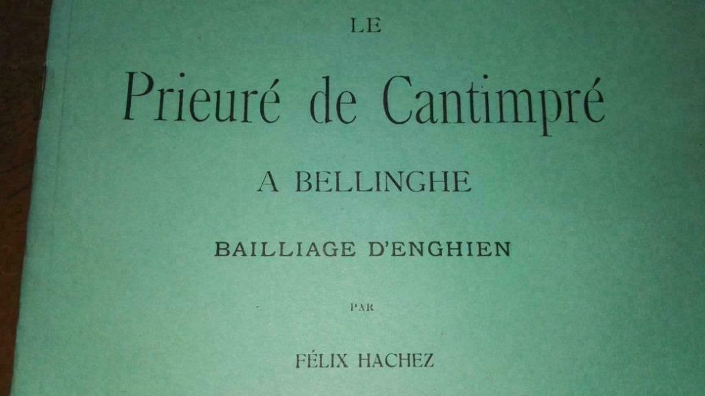 1904 Félix Hachez Le Prieuré de Cantimpré Priorij Bellingen, Antiek en Kunst, Ophalen of Verzenden