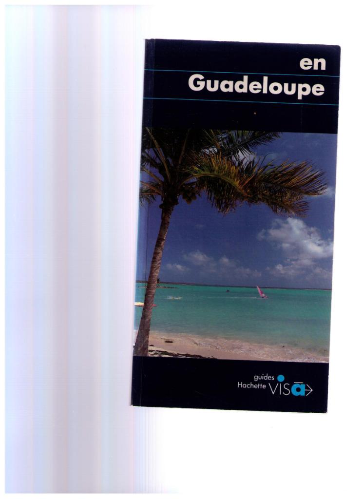 en GUADELOUPE GUIDES HACHETTE VISA 1992, Envoi, Utilisé, Guide ou Livre de voyage