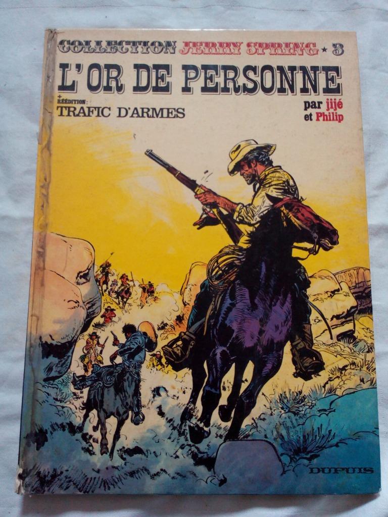 Jerry Spring - L'or de personne, Enlèvement ou Envoi, Une BD, JIJE, Utilisé