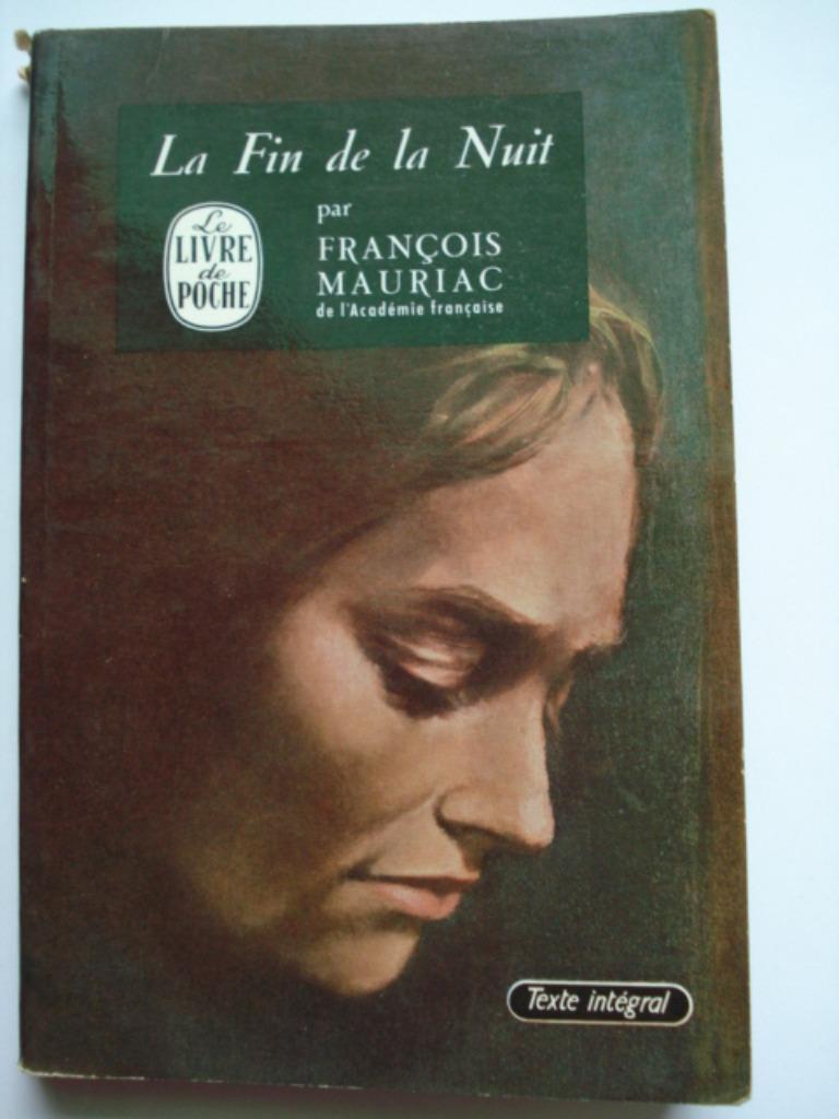 3. Francois Mauriac La fin de la nuit Le livre de poche 1968, Utilisé, Europe autre, François Mauriac, Envoi
