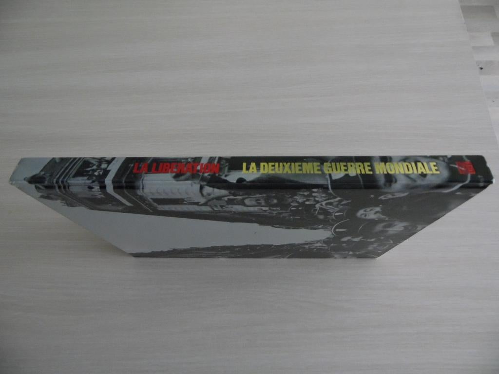 LA LIBÉRATION     LA DEUXIÈME GUERRE MONDIALE, Enlèvement ou Envoi, Deuxième Guerre mondiale, Martin Blumenson, Général