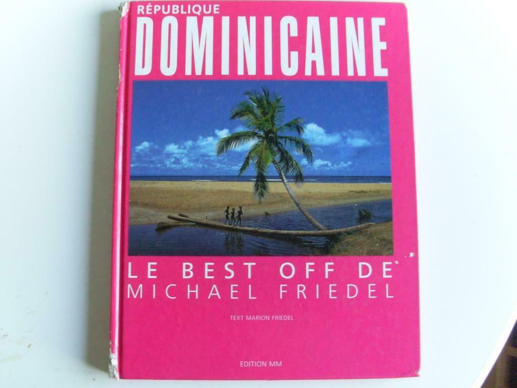 République Dominicaine Michael Friedel, Livres, Guides touristiques, Enlèvement ou Envoi, Utilisé, Amérique du Sud, Guide ou Livre de voyage