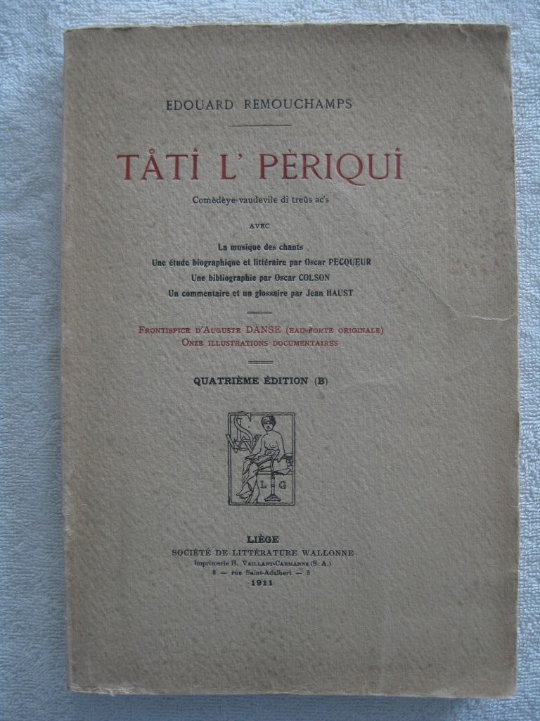 Théâtre wallon - Liège - Edouard Remouchamps - édition 1911, Livres, Enlèvement ou Envoi, Utilisé
