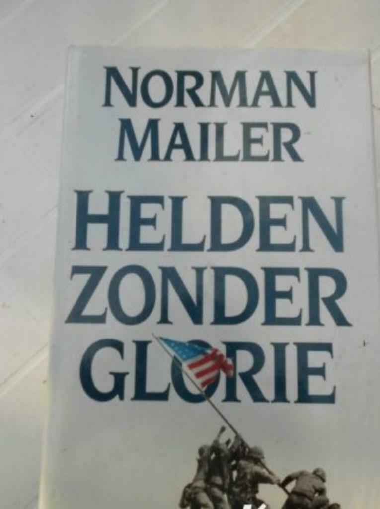 Helden zonder glorie "Norman Mailer", Ophalen of Verzenden, Gelezen
