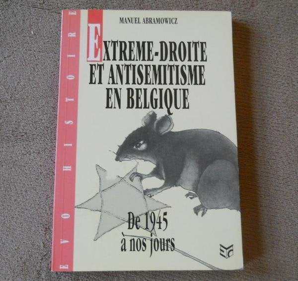 Extrême-droite et antisémitisme en Belgique (M. Abramowicz ), Livres, Enlèvement ou Envoi, 20e siècle ou après, Utilisé, Manuel ABRAMOWICZ