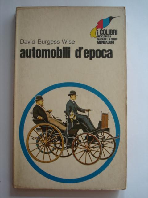 David Burgess Wise Automobili d'epoca I Colibri 39 1972, Livres, Autos | Livres, Utilisé, Général, Envoi