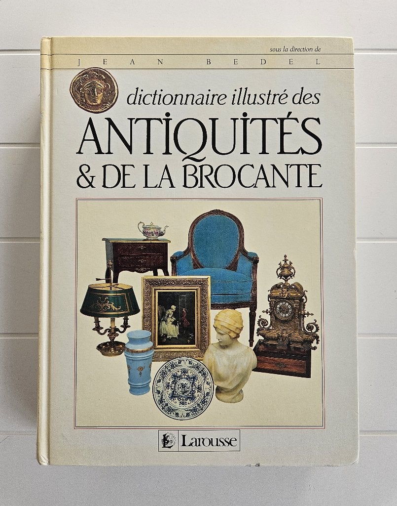 Dictionnaire illustre des antiquités et de la brocante, Enlèvement ou Envoi, Jean Bedel