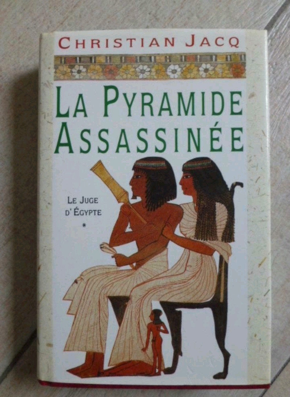 livre La pyramide assassinée. Christian Jacq, Livres, Enlèvement ou Envoi, Comme neuf, Christian