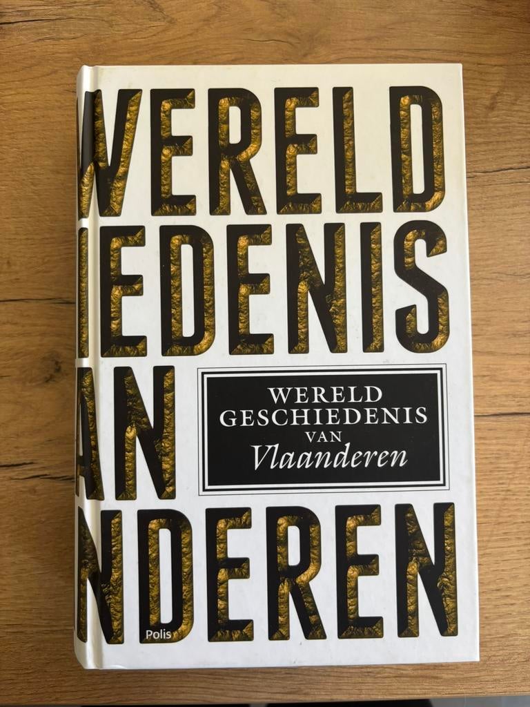 Boek - De Wereldgeschiedenis van Vlaanderen, Boeken, Ophalen of Verzenden, Zo goed als nieuw