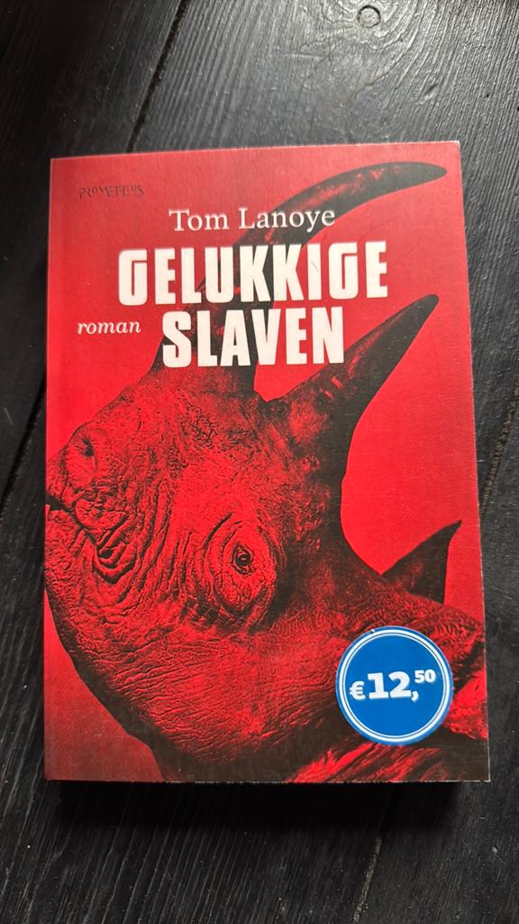 Tom Lanoye - Gelukkige slaven, Boeken, Literatuur, Ophalen of Verzenden