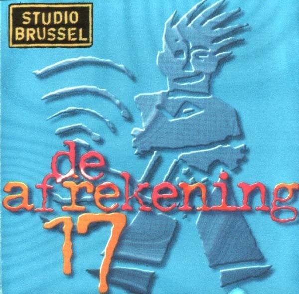 De Afrekening 17 studio brussel, CD & DVD, CD | Compilations, Enlèvement ou Envoi, Comme neuf, Rock et Metal