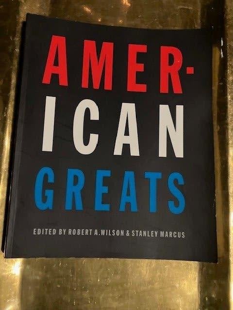 LIVRE AMERICAN GREATS DE ROBERT A. WILSON ET STANLEY MARCUS, Enlèvement ou Envoi, Comme neuf, Autres sujets/thèmes, A. WILSON