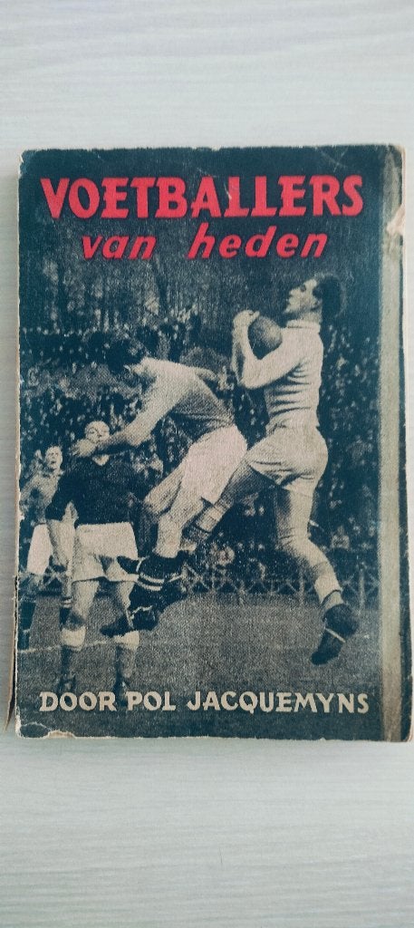 Le livre Les joueurs de football du présent de 1943 !, Sport de ballon, Pol Jacquemyns, Enlèvement, Utilisé