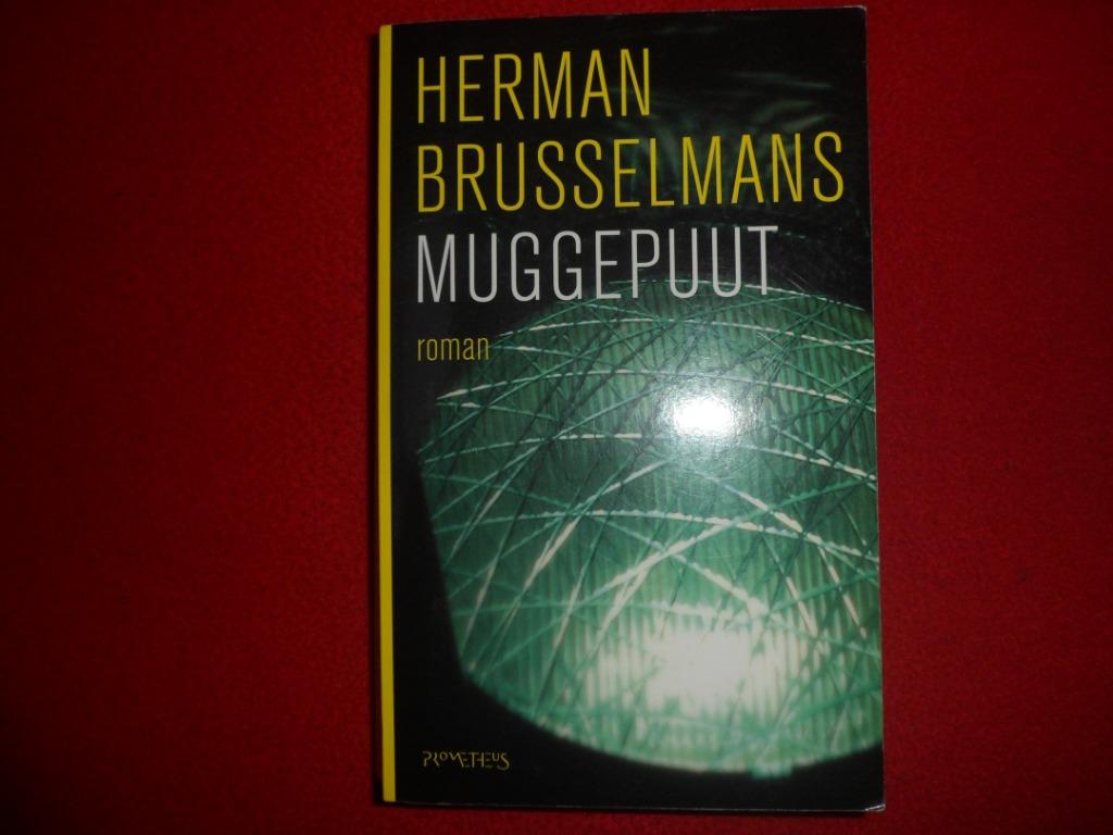 Herman Brusselmans: Muggepuut, Enlèvement ou Envoi, Utilisé, Herman Brusselmans