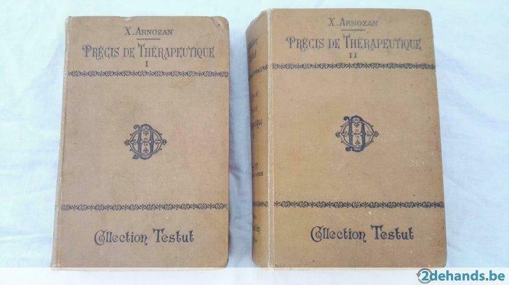 Arnozan Précis de Thérapeutique 2 dln 1900/1902 geneeskunde, Antiek en Kunst, Ophalen of Verzenden, Arnozan
