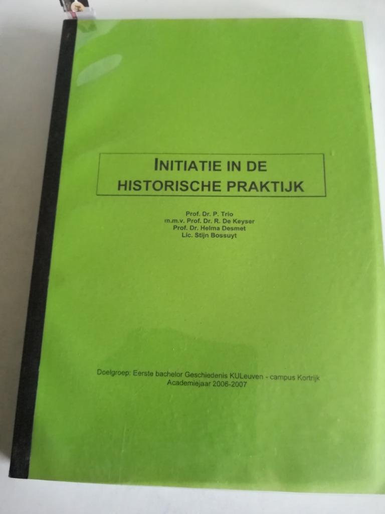 boek cursus INITIATIE IN DE HISTORISCHE PRAKTIJK, Boeken, Ophalen of Verzenden, Zo goed als nieuw