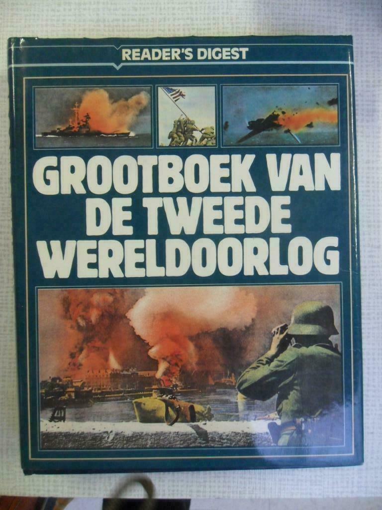 grootboek van de tweede wereldoorlog ( reader's digest ), Livres, Guerre & Militaire, Enlèvement ou Envoi, Deuxième Guerre mondiale