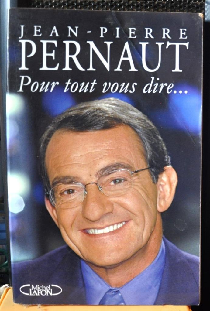 livre jean pierre pernaut pour tout vous dire (x2289), Ophalen of Verzenden, Gelezen