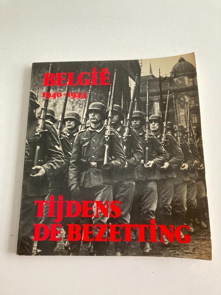 WO 2 :" België tijdens de bezetting " 1940-45 J. Gérard 1974, Ophalen of Verzenden, Algemeen, Jo Gérard, Tweede Wereldoorlog