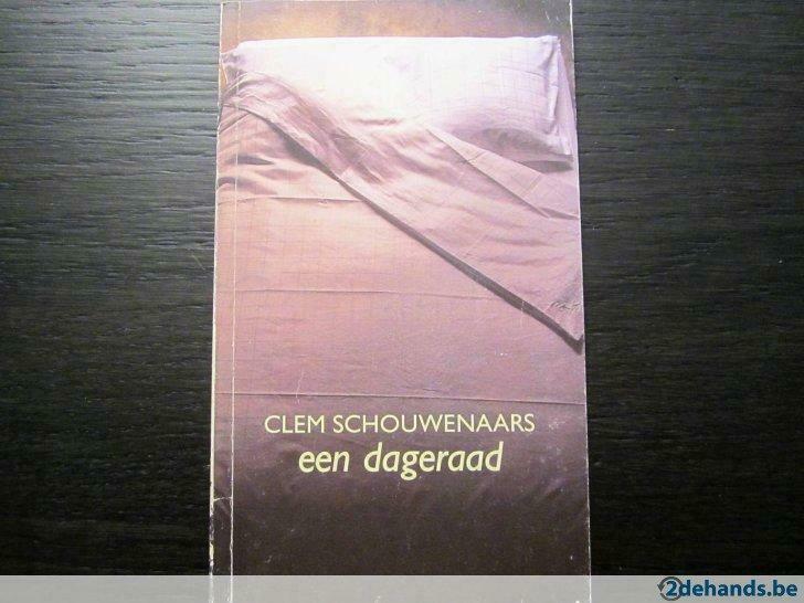 Een dageraad ( Clem Schouwenaars ), Ophalen of Verzenden, Gelezen