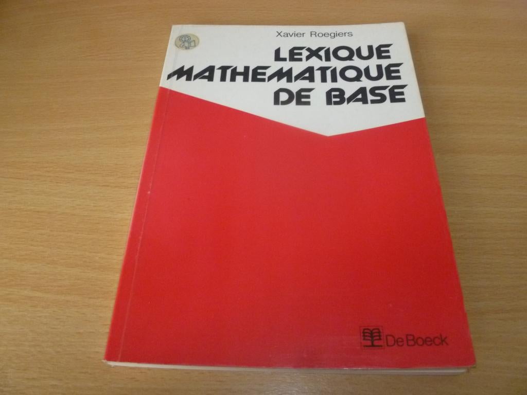 Lexique mathématique de base - De Boeck, Boeken, Ophalen of Verzenden, Zo goed als nieuw, BSO, De boeck
