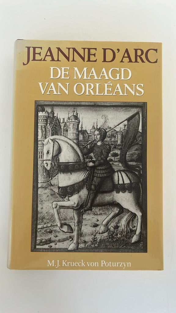 Jeanne d' a Arc -  M.J.Krueck von Poturzyn, Ophalen, Gelezen
