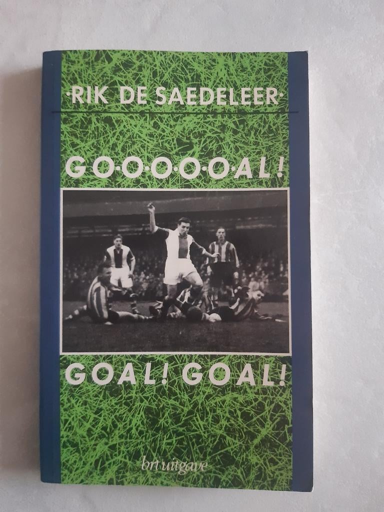Rik De Saedeleer - Goooooal! Goal! Goal!, Enlèvement ou Envoi, Comme neuf