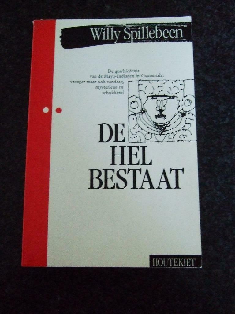 Willy Spillebeen : DE HEL BESTAAT, Ophalen of Verzenden, Zo goed als nieuw