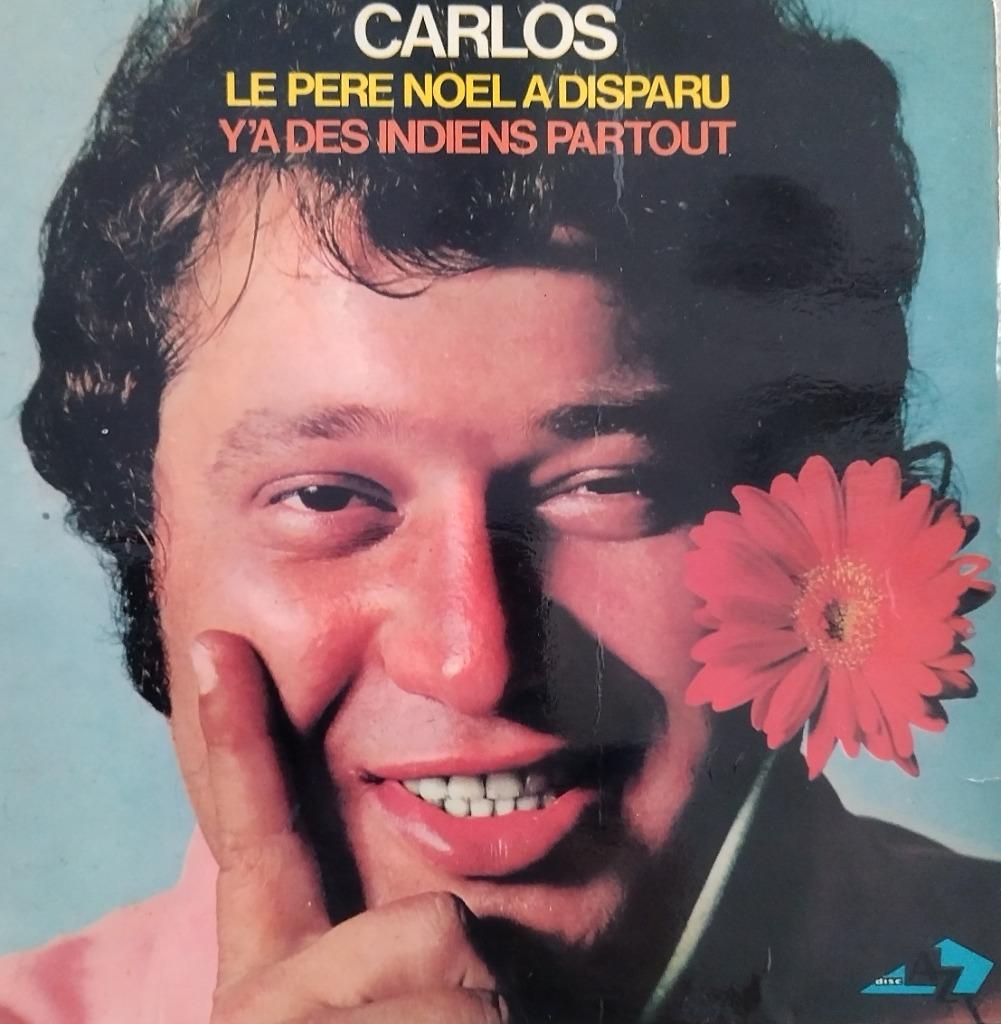 Carlos - Le Père Noël a disparu, Single, Comme neuf, Pop, 7 pouces