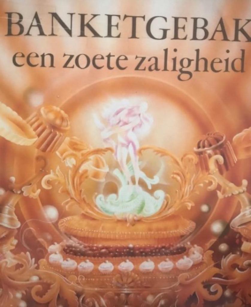 Banketgebak een zoete zaligheid, Louis Willems, Livres, Livres de cuisine, Enlèvement