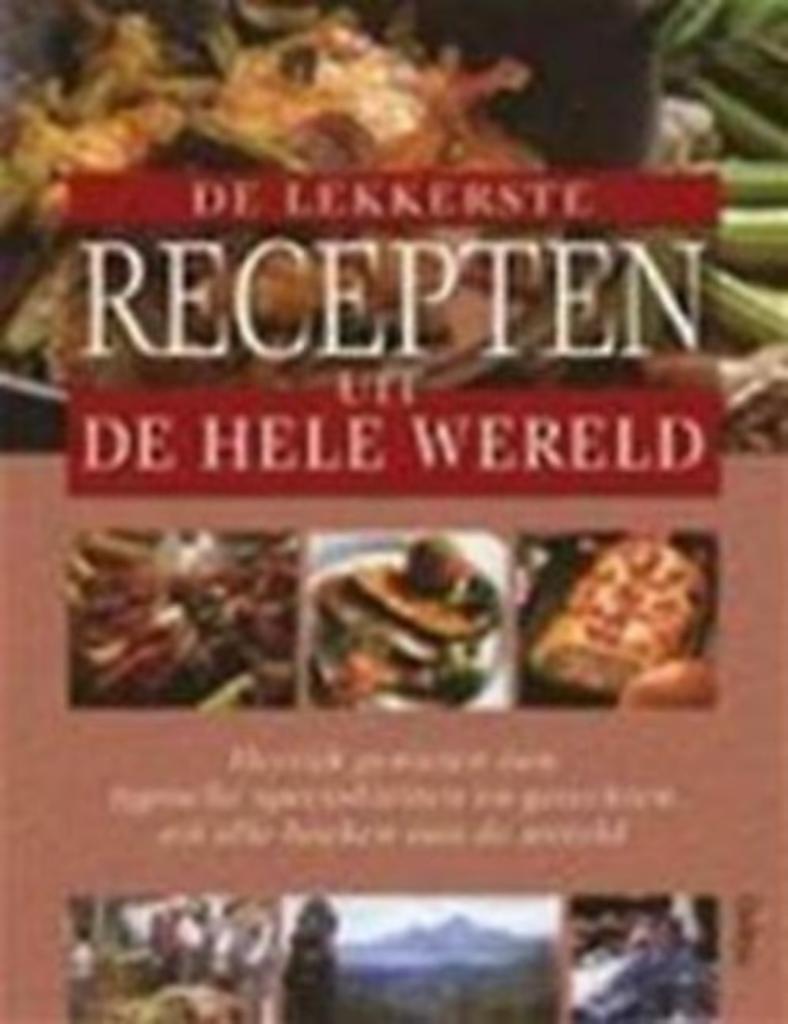 De lekkerste recepten uit de hele wereld / Christian Teubner, Ophalen of Verzenden, Zo goed als nieuw