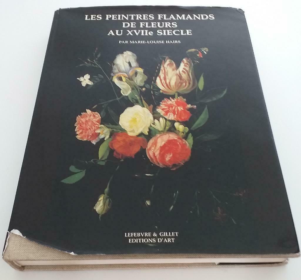Les peintres flamands de fleurs au XVIIe siècle - 1985, Ophalen of Verzenden, Gelezen, Schilder- en Tekenkunst