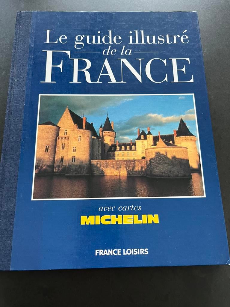 Le guide illustré de la France avec cartes Michelin., Guide ou Livre de voyage, Michelin, Enlèvement ou Envoi, Utilisé
