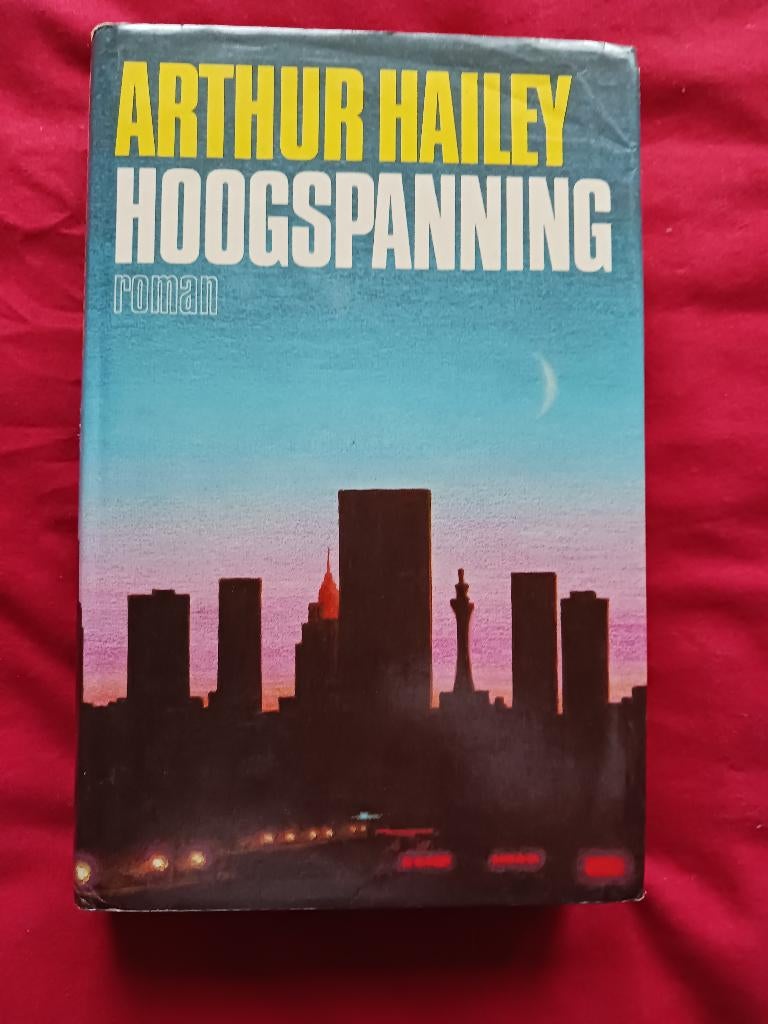 Hoogspanning van Arthur Hailey, Boeken, Romans, Gelezen, België, Ophalen of Verzenden