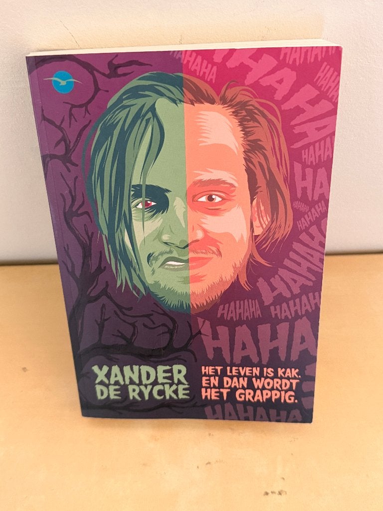 Het leven is kak, en dan wordt het grappig - Xander De Rycke, Boeken, Ophalen of Verzenden, Zo goed als nieuw