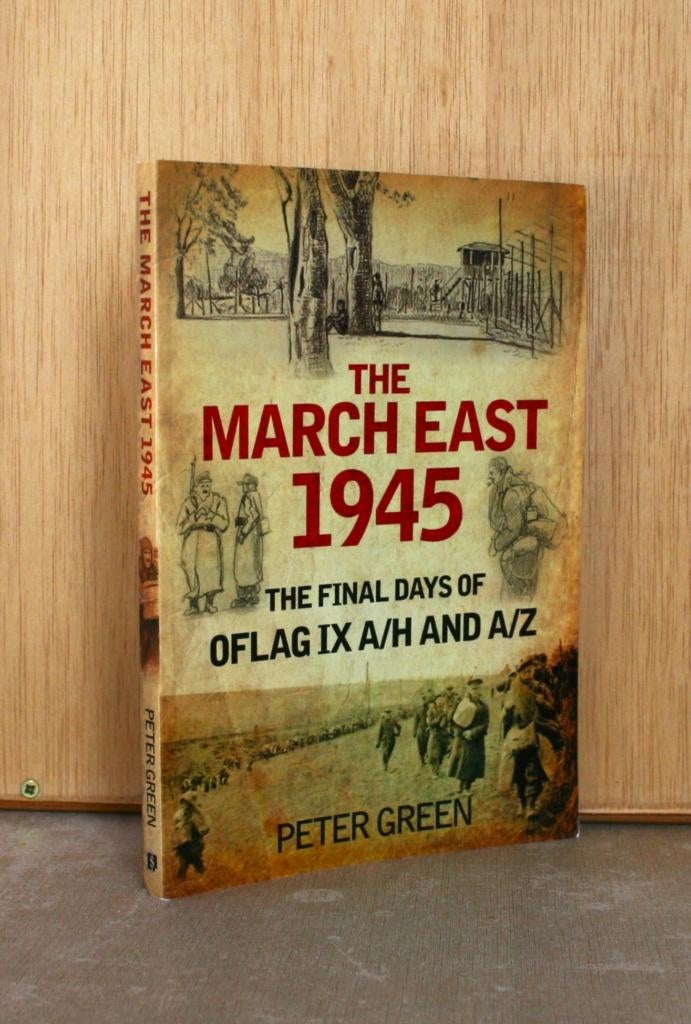La Marche vers l'Est 1945., Enlèvement ou Envoi, Peter Green, Comme neuf, Deuxième Guerre mondiale