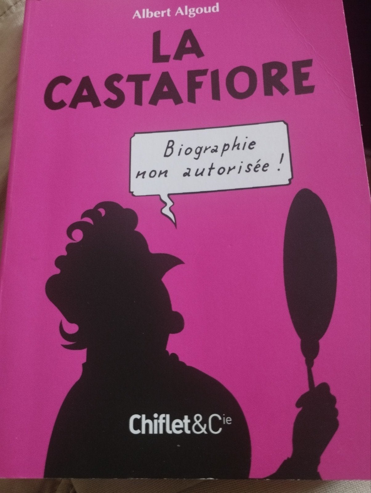 Albert Algoud La Castafiore Biographie non autorisée, Enlèvement ou Envoi