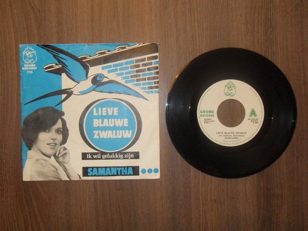 Samantha - Lieve blauwe zwaluw, Cd's en Dvd's, Vinyl | Nederlandstalig, Ophalen of Verzenden, Gebruikt, 7 inch, Levenslied of Smartlap