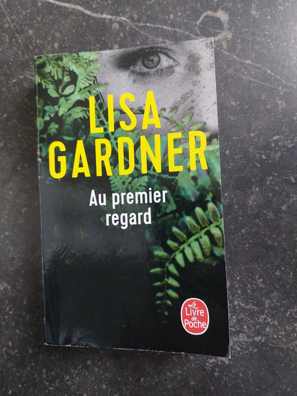 Au premier regard de Lisa Gardner, Livres, Langue | Français, Enlèvement, Utilisé