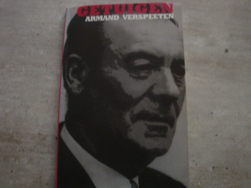 GETUIGEN ARMAND VERSPEETEN- GESIGNEERD !!, Boeken, Ophalen of Verzenden, Gelezen