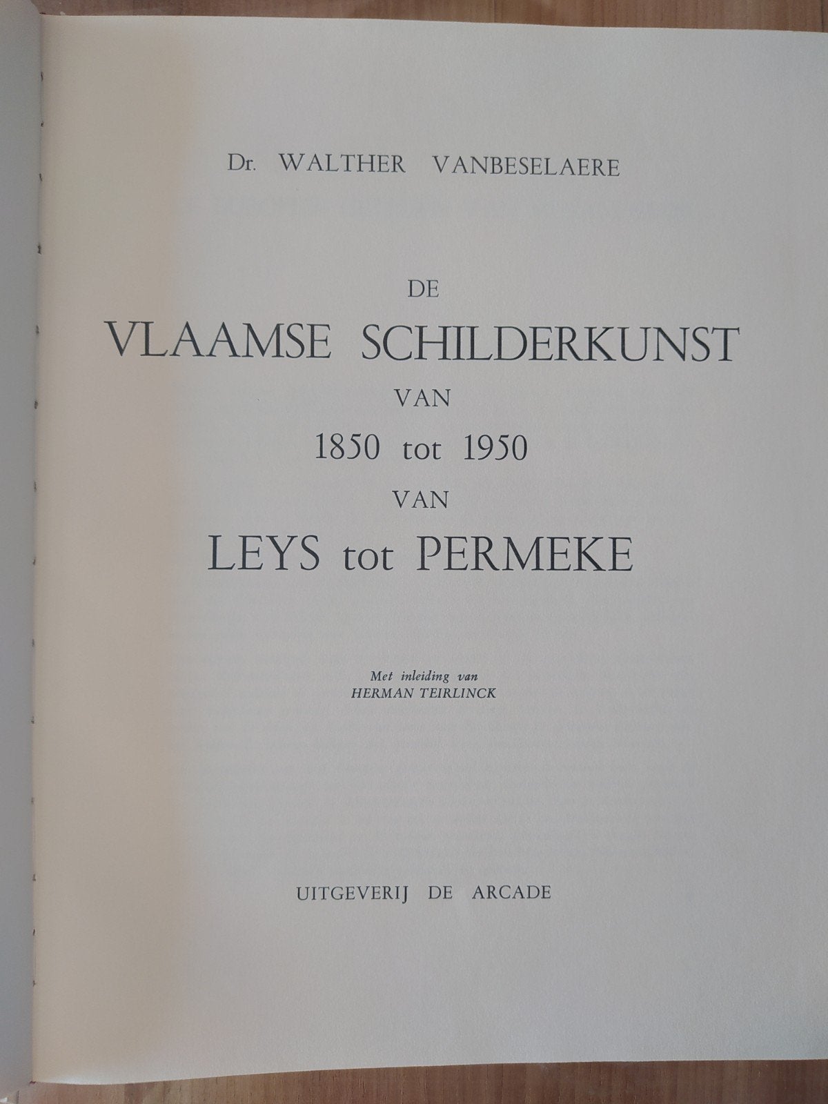 Vlaamse Schilderkunst van 1850 tot 1950 van Leys tot Permeke, Ophalen of Verzenden