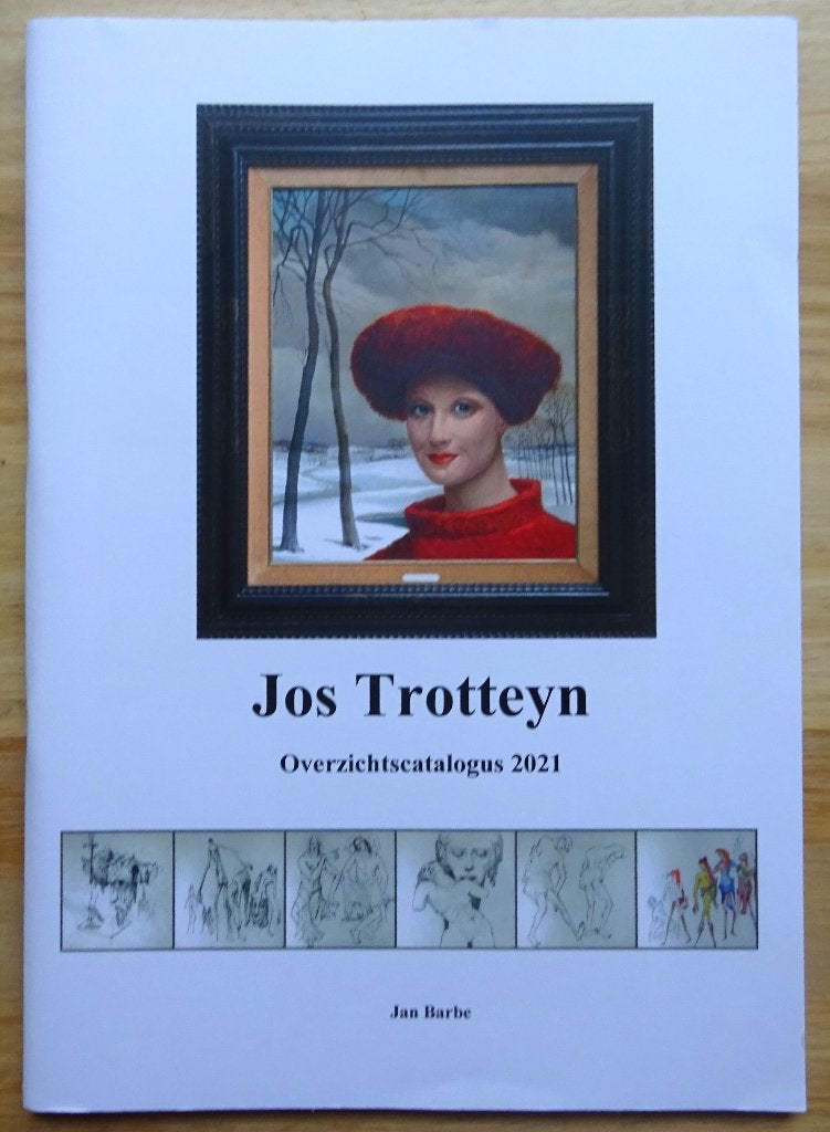 Jos Trotteyn / 2021 Jan Barbe,oeuvrecatalogus / +1000 werken, Nieuw, Ophalen of Verzenden, Jan Barbe, Schilder- en Tekenkunst