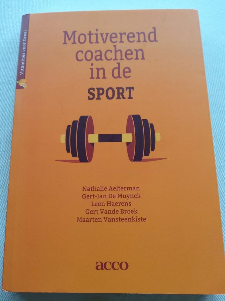 Leen Haerens - Motiverend coachen in de sport, Boeken, Psychologie, Ophalen of Verzenden, Leen Haerens; Nathalie Aelterman; Gert-Jan de Muynck; Gert va...