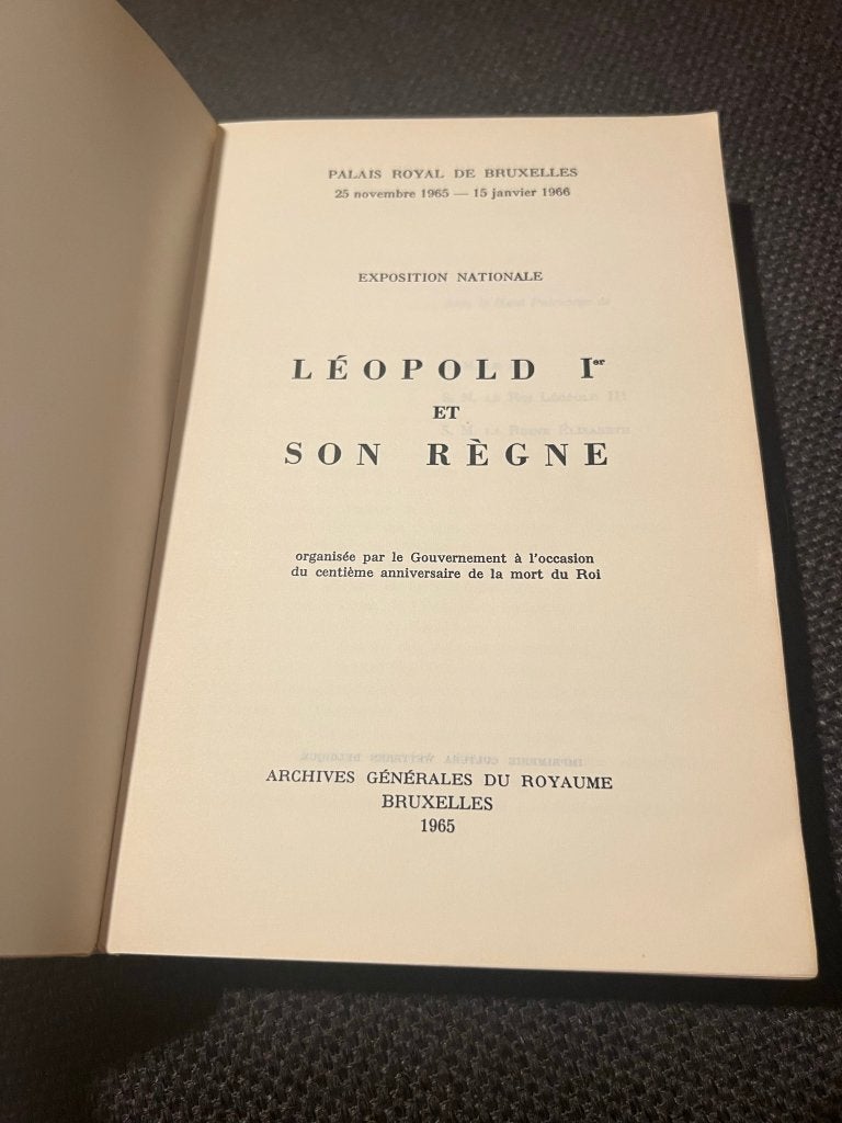 Exposition Nationale: Léopold Ier et son régne *1965*, Ophalen of Verzenden, 19e eeuw, Gelezen